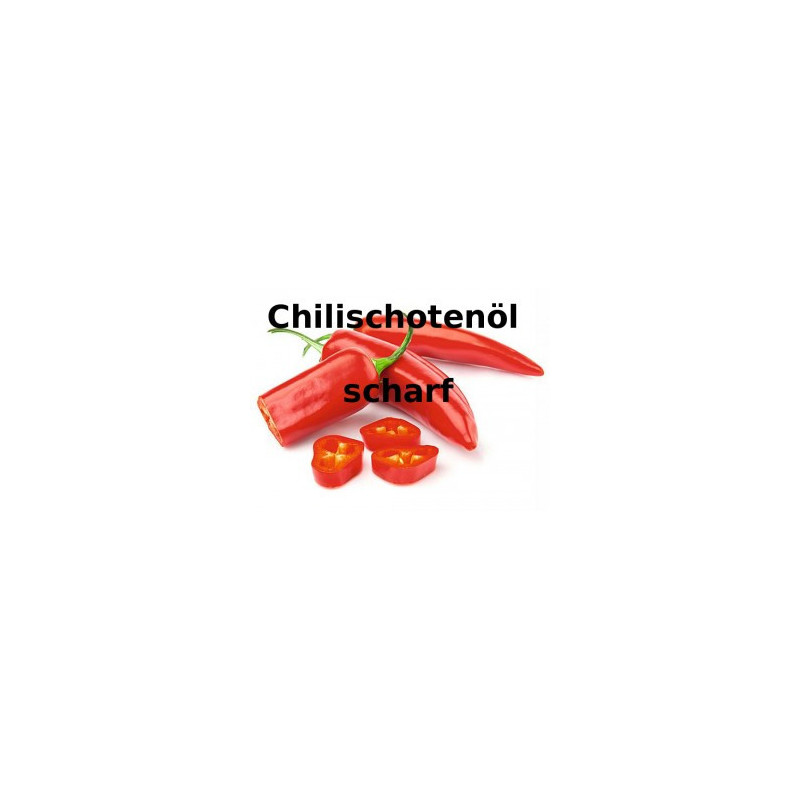 Chilischotenöl scharf kaltgepresst Capsicum frutescens von Fantasia